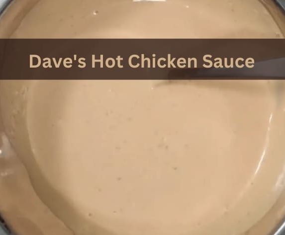 Dave's Hot Chicken Sauce