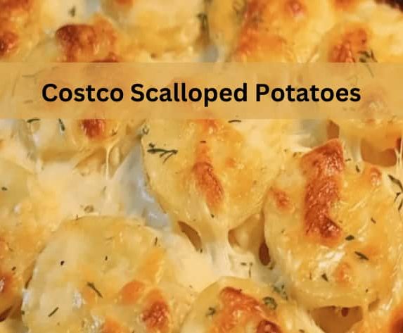 Costco Scalloped Potatoes